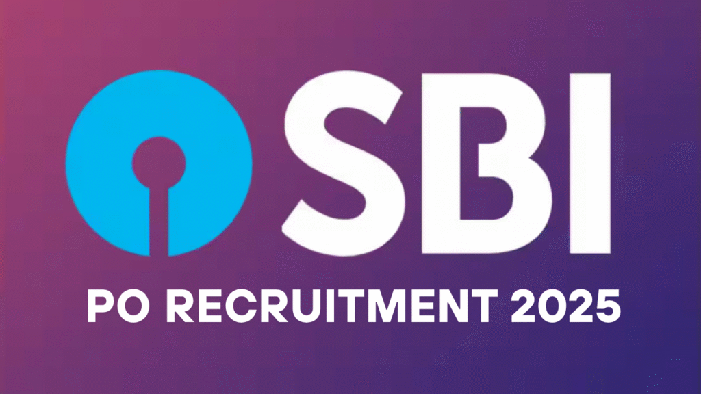 SBI PO Recruitment 2025